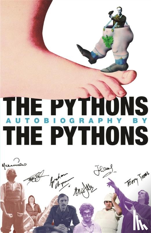 Chapman (Estate), Graham, Cleese, John, Gilliam, Terry, Idle, Eric - The Pythons' Autobiography By The Pythons