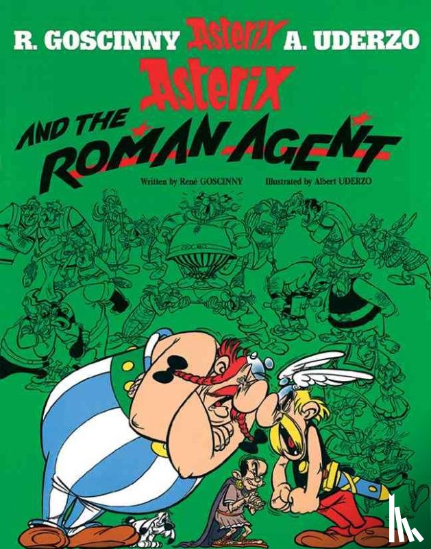 Goscinny, Rene - Asterix: Asterix and The Roman Agent