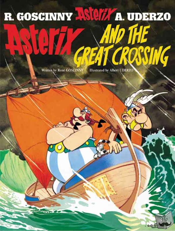 Goscinny, Rene - Asterix: Asterix and The Great Crossing