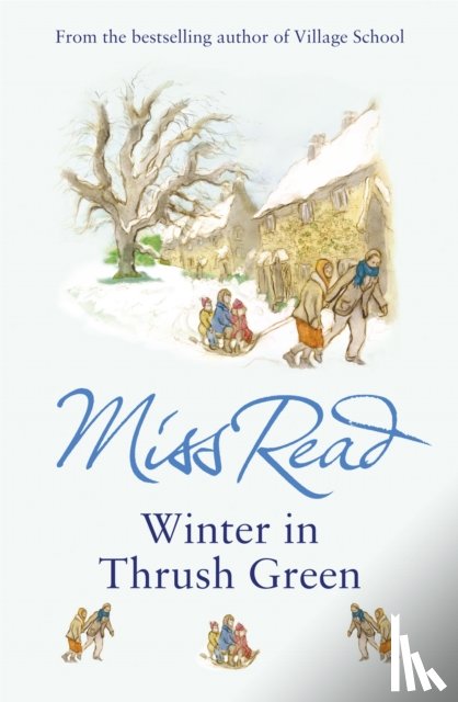 Miss Read - Winter In Thrush Green