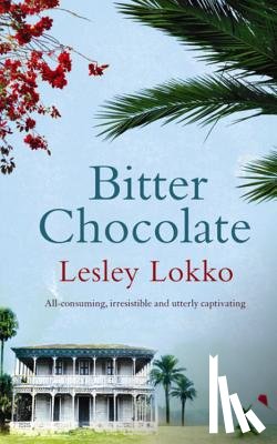 Lokko, Lesley - Bitter Chocolate