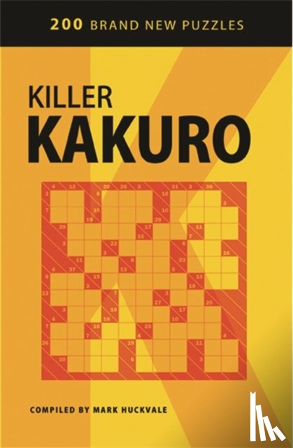 Huckvale, Mark - Killer Kakuro