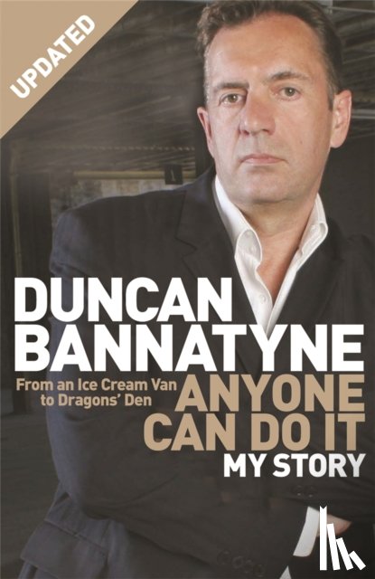 Bannatyne, Duncan - Anyone Can Do It