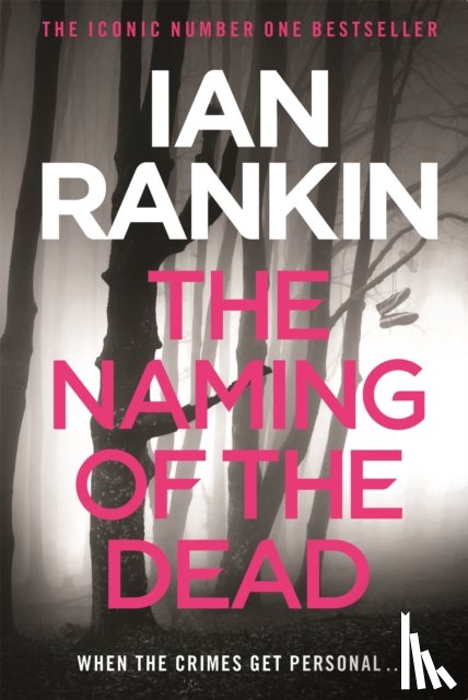 Rankin, Ian - The Naming Of The Dead