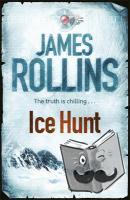 Rollins, James - Ice Hunt