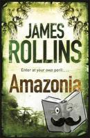 Rollins, James - Amazonia