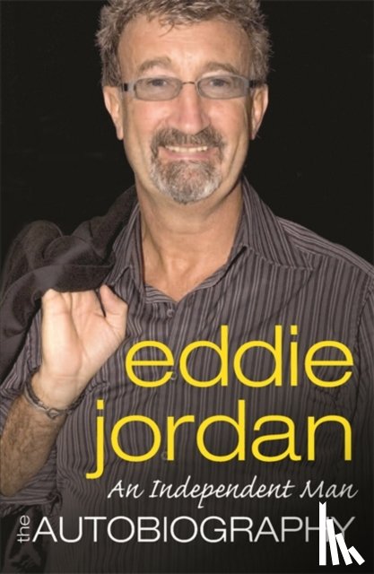 Jordan, Eddie - An Independent Man
