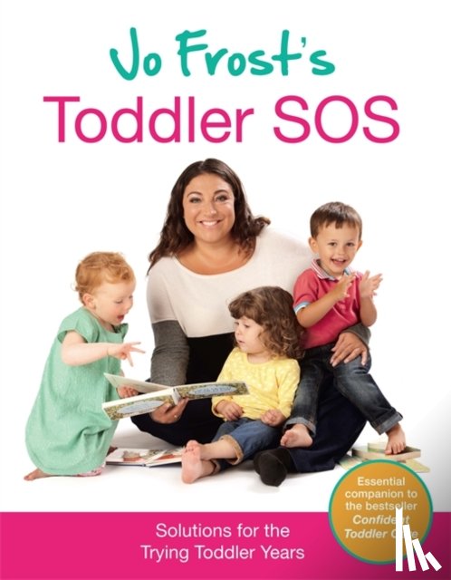 Frost, Jo - Jo Frost's Toddler SOS