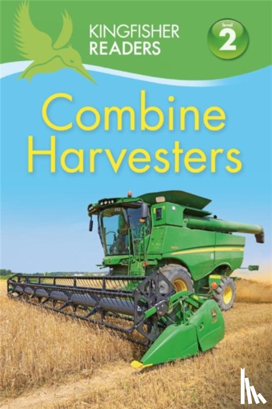 Wilson, Hannah - Kingfisher Readers: Combine Harvesters (Level 2 Beginning to Read Alone)