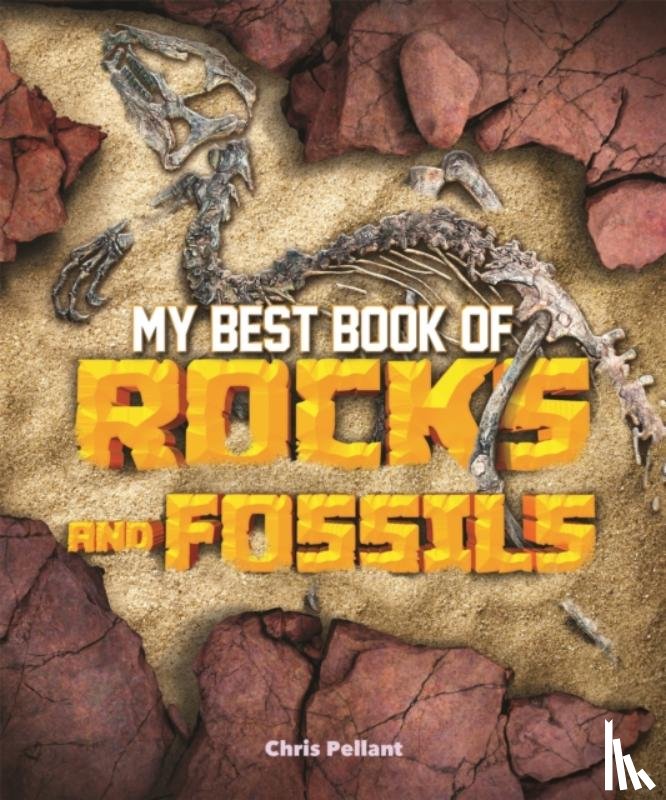 Pellant, Chris - My Best Book of Rocks and Fossils