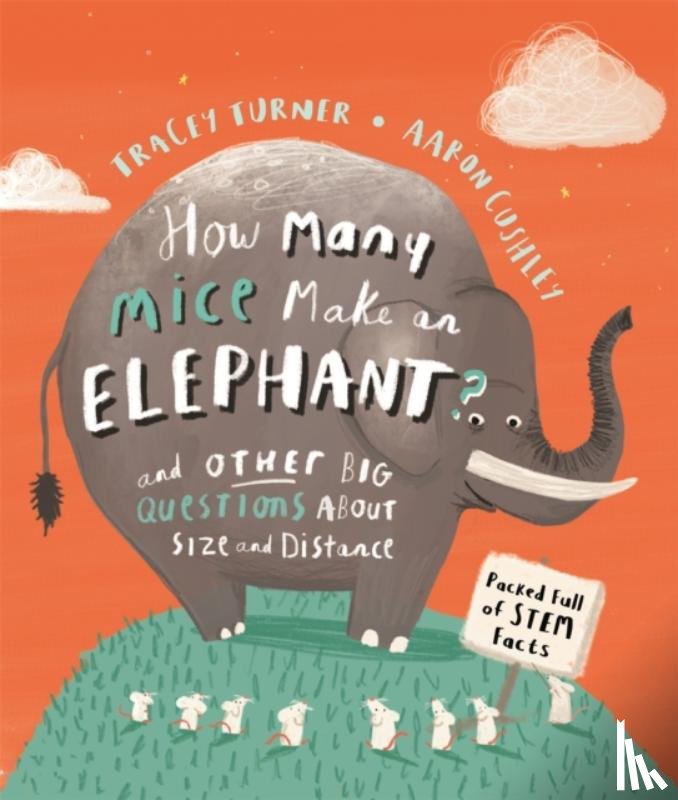 Turner, Tracey - How Many Mice Make An Elephant?