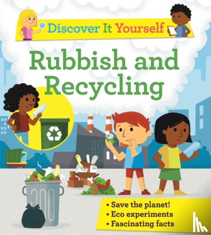 Morgan, Sally, Harlow, Rosie - Discover It Yourself: Rubbish and Recycling
