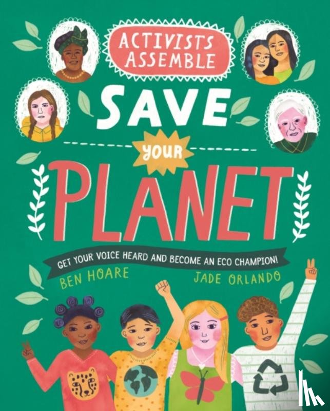 Hoare, Ben - Activists Assemble - Save Your Planet