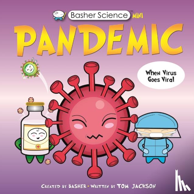 Jackson, Tom - Basher Science Mini: Pandemic