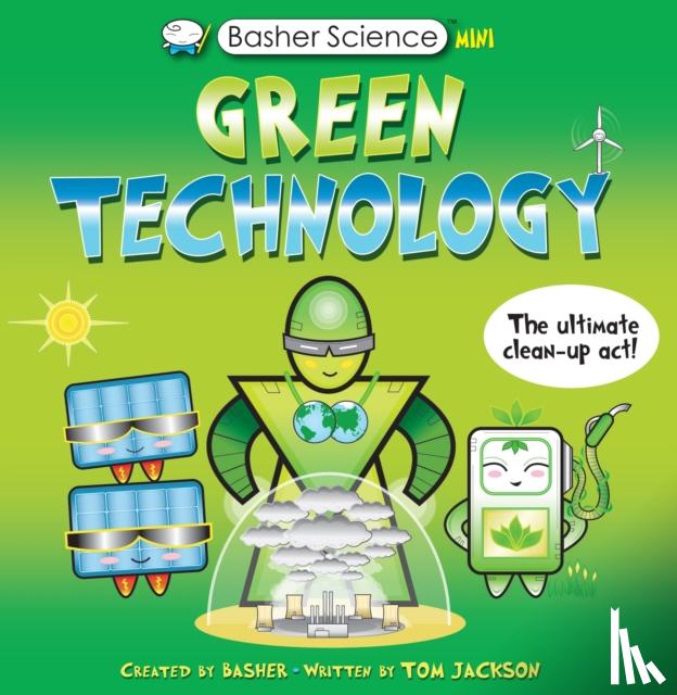 Jackson, Tom - Basher Science Mini: Green Technology