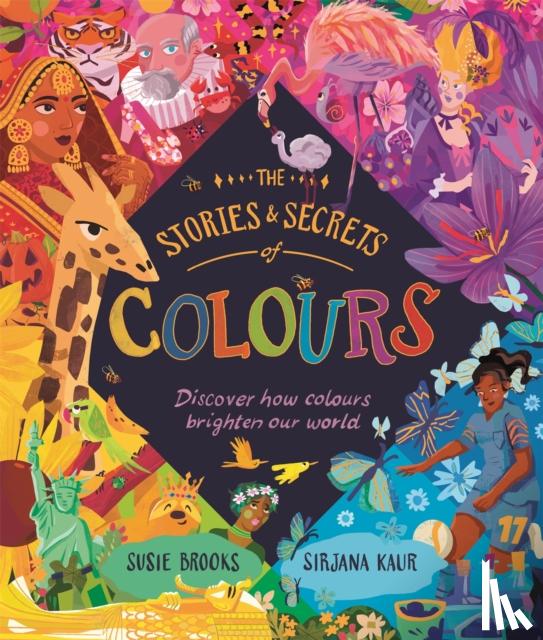 Brooks, Susie - The Stories and Secrets of Colours