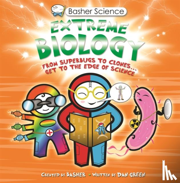 Green, Dan - Basher Science: Extreme Biology