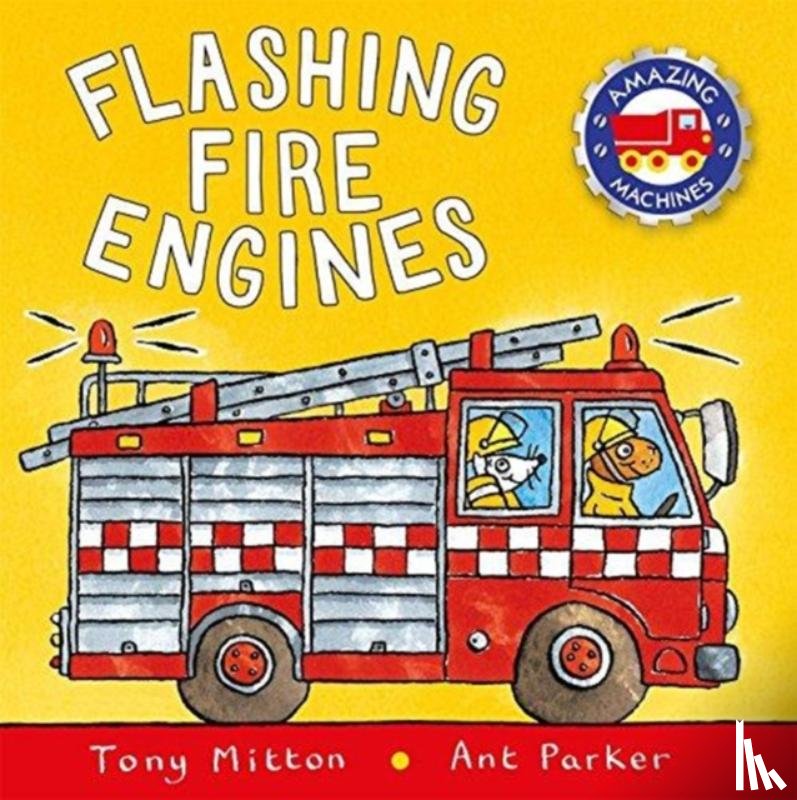 Mitton, Tony, Parker, Ant - Flashing Fire Engines