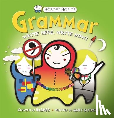 Basher, Simon - Basher Basics: Grammar