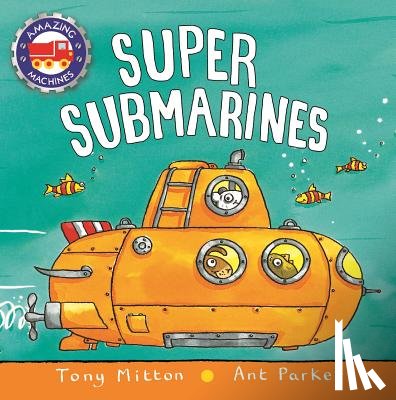 Mitton, Tony - Super Submarines