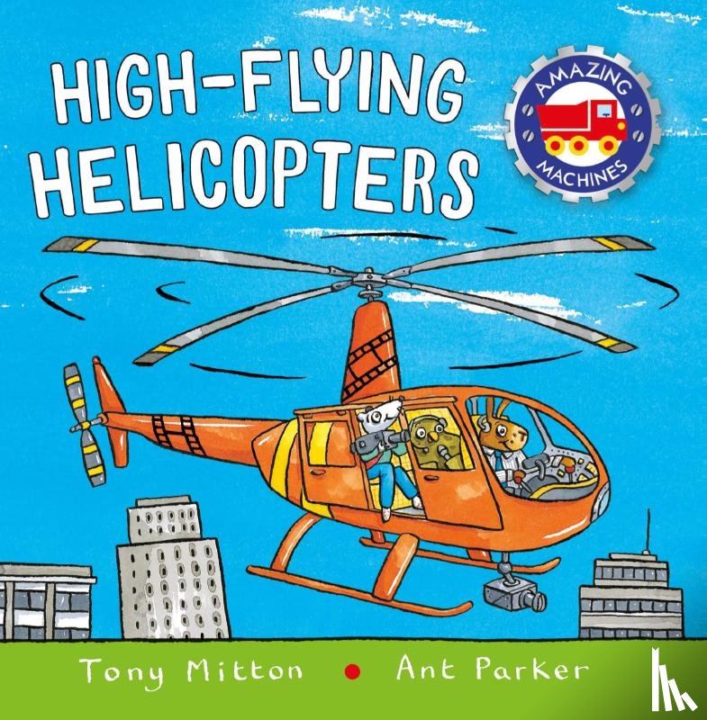 Mitton, Tony - High-Flying Helicopters