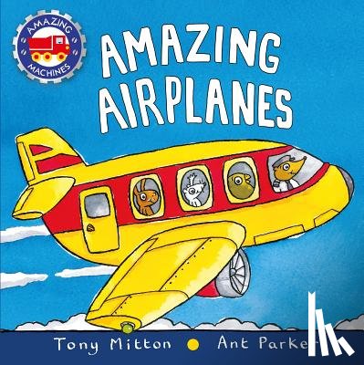 Mitton, Tony - AMAZING AIRPLANES