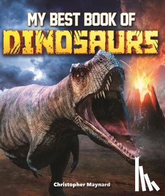 Maynard, Christopher - My Best Book of Dinosaurs