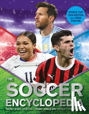 Gifford, Clive - The Kingfisher Soccer Encyclopedia: Facts - STATS - Players - Teams - Skills and Tactics - Competitions