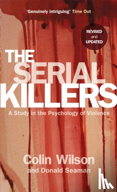 Wilson, Colin, Seaman, Donald - The Serial Killers