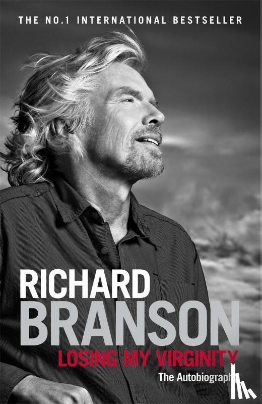 Branson, Richard - Losing My Virginity