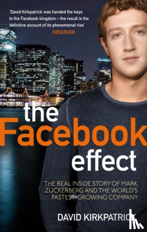 Kirkpatrick, David - The Facebook Effect