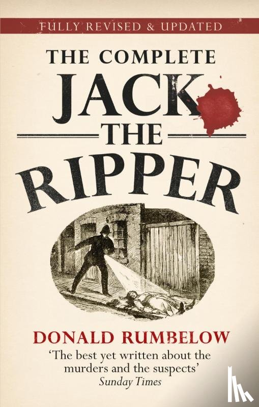 Rumbelow, Donald - Complete Jack The Ripper
