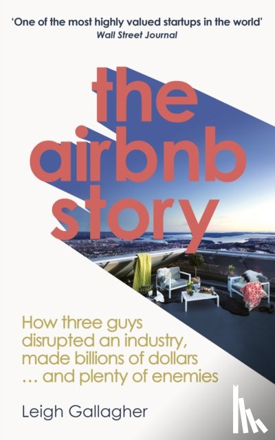 Gallagher, Leigh - The Airbnb Story