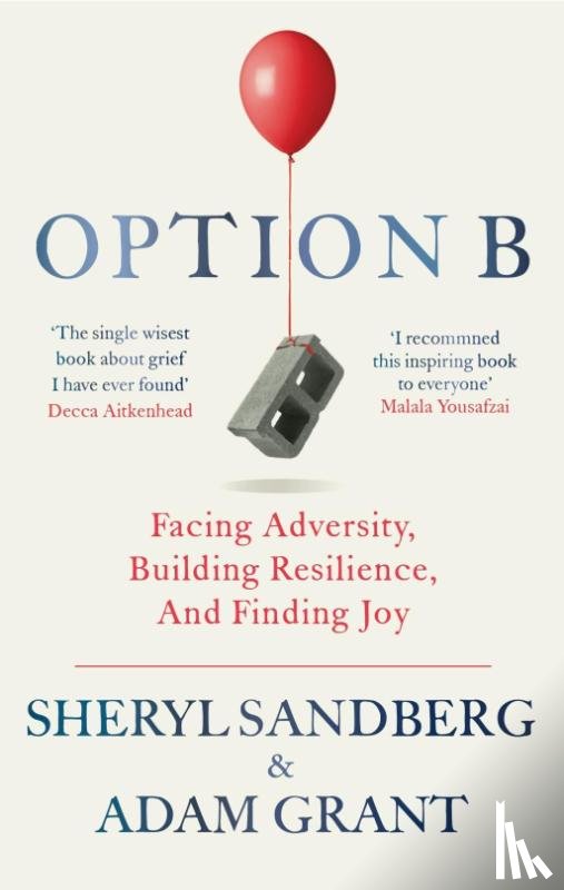 Sandberg, Sheryl, Grant, Adam - Option B