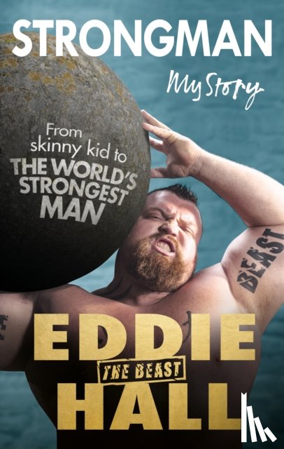 Hall, Eddie 'The Beast' - Strongman