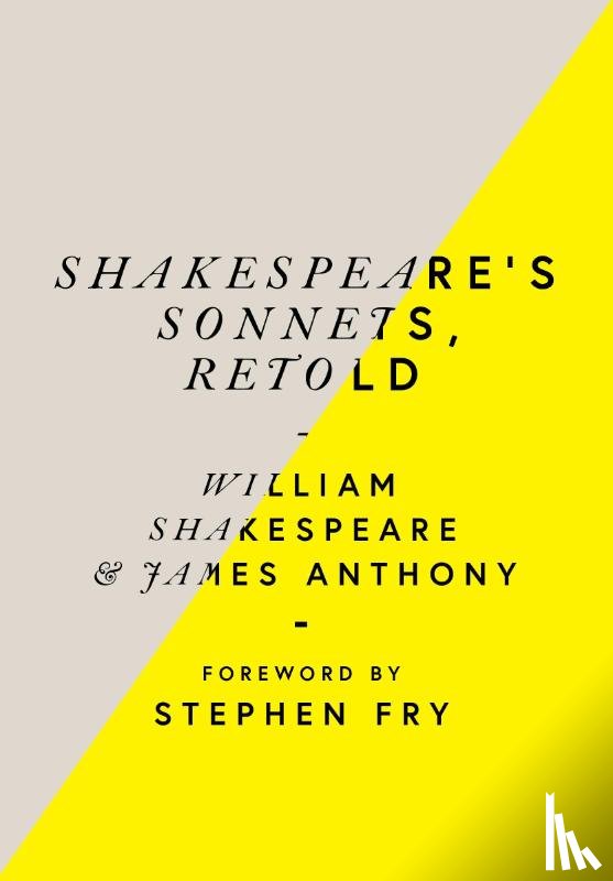 Shakespeare, William, Anthony, James - Shakespeare’s Sonnets, Retold