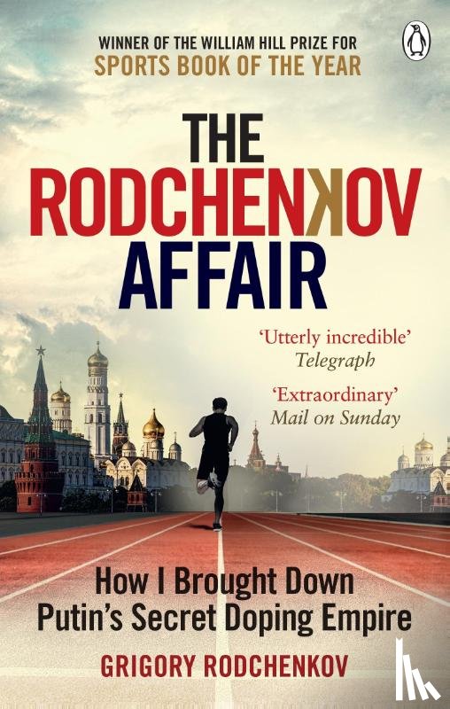 Rodchenkov, Grigory - The Rodchenkov Affair