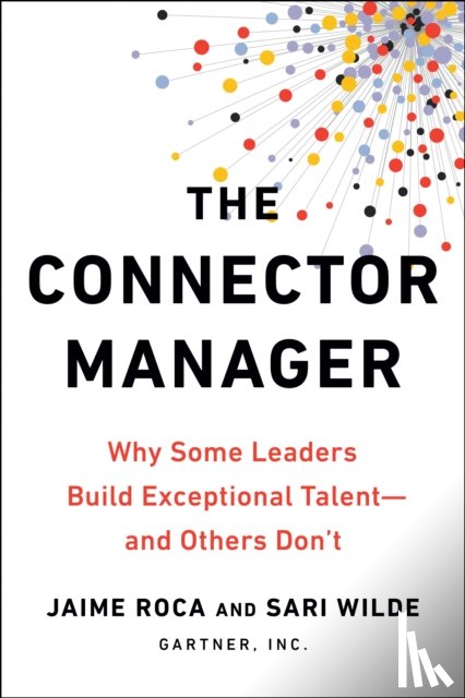 Roca, Jaime, Wilde, Sari - The Connector Manager