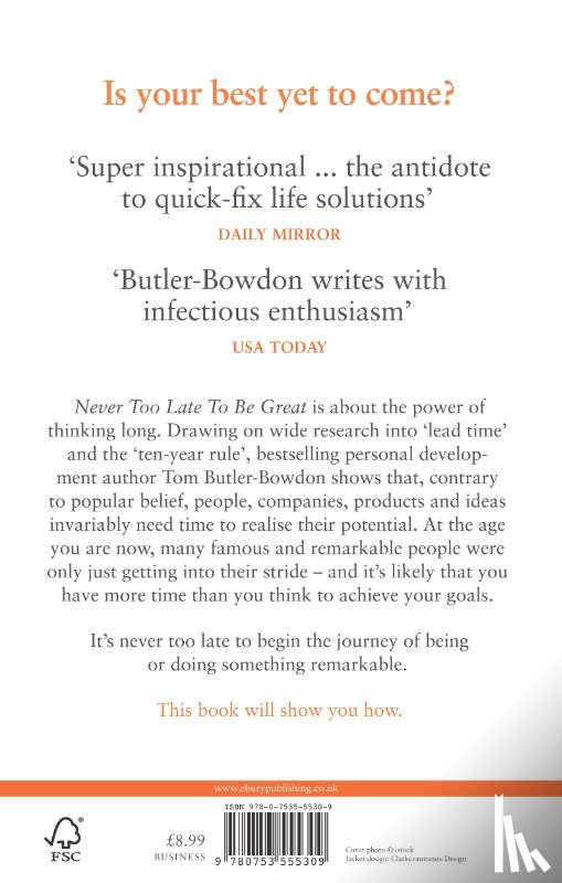 Butler-Bowdon, Tom - Never Too Late To Be Great