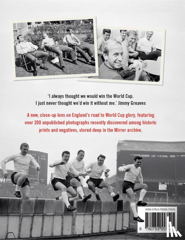 Rowlinson, John - The Boys of ’66 - The Unseen Story Behind England’s World Cup Glory