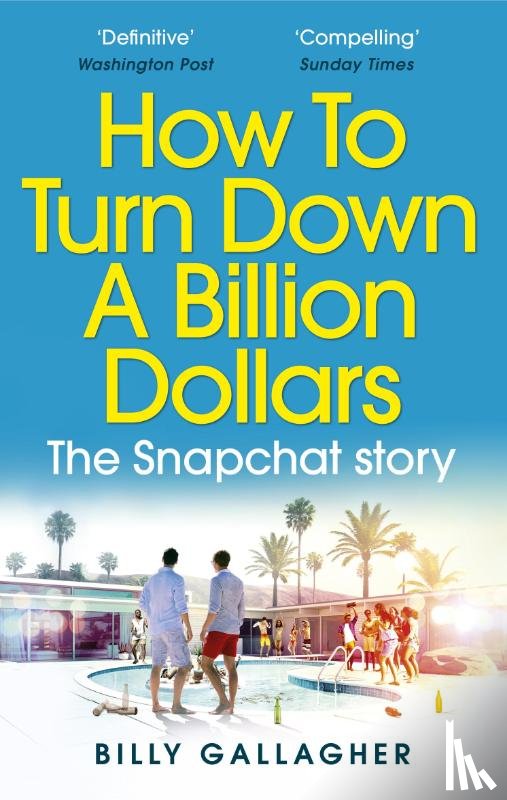 Gallagher, Billy - How to Turn Down a Billion Dollars