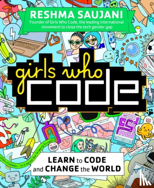 Saujani, Reshma - Girls Who Code