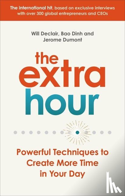 Declair, Will, Dumont, Jerome, Dinh, Bao - The Extra Hour