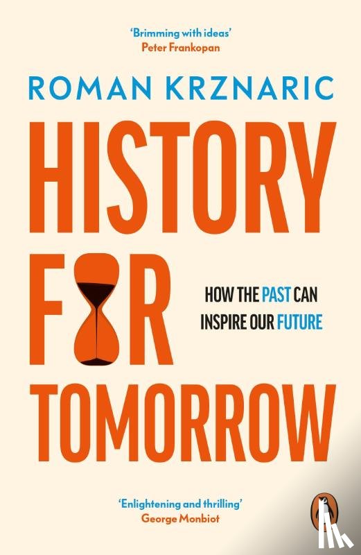 Krznaric, Roman - History for Tomorrow