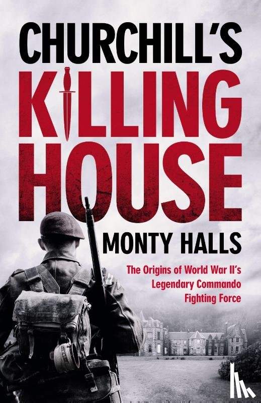 Halls, Monty - Churchill's Killing House