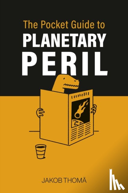 Thoma, Jakob - The Pocket Guide to Planetary Peril