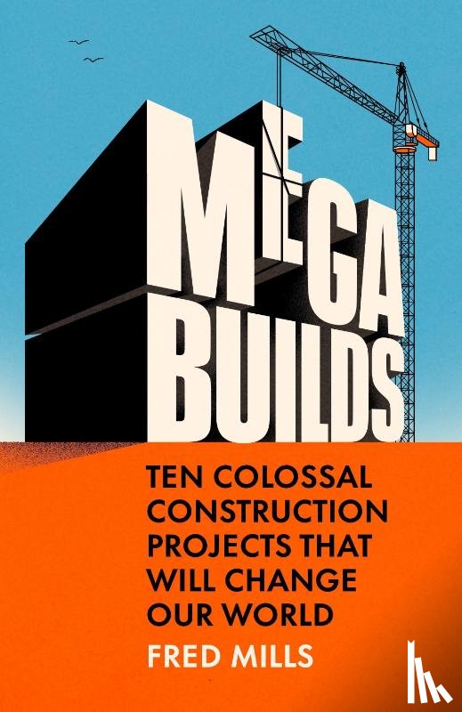 Mills, Fred - Mega Builds