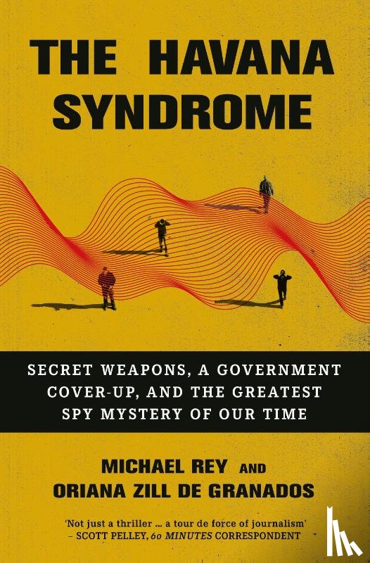 Rey, Michael, Zill, Oriana - The Havana Syndrome