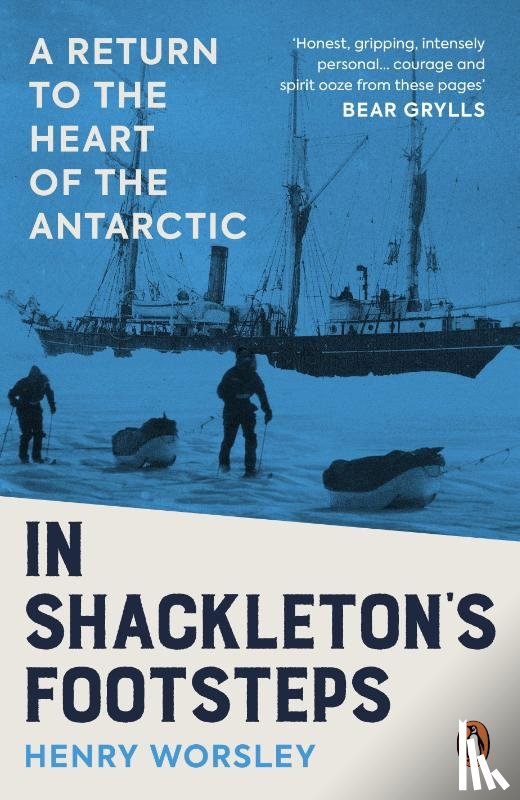 Worsley, Henry - In Shackleton's Footsteps