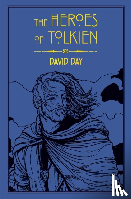 Day, David - The Heroes of Tolkien